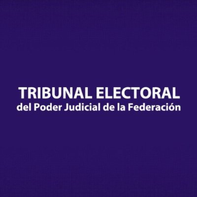 TEPJF_informa's profile picture. Tribunal Electoral del Poder Judicial de la Federación de 🇲🇽