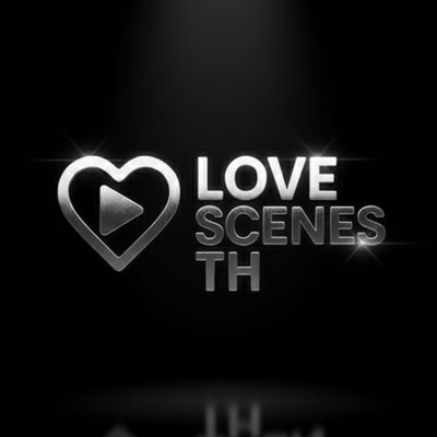LOVESCENE_TH's profile picture. อัปเดตทุกความฟินก่อนใคร! #LOVESCENE_TH 📣 ติดต่องานโฆษณาหรือโปรโมทซีรีส์ ได้ที่ LINE : @811wuqlk (มี@ด้วย) หรือทาง Inbox