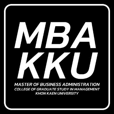mbakku's profile picture. Official Account วิทยาลัยบัณฑิตศึกษาการจัดการ มหาวิทยาลัยขอนแก่น (College of Graduate Study in Management Khon Kaen University)