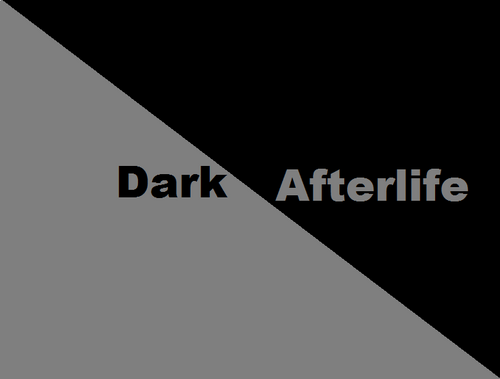 O Dark Afterlife é um Vlog, que será  inalggurado em breve, e falara sobre opniões de adolecentes sobre determinados assuntos .