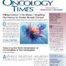 OncologyTimes's profile picture. Reporting essential clinical news w/ independent analysis for cancer care professionals to optimize patient care & outcomes; oncology/hematology
