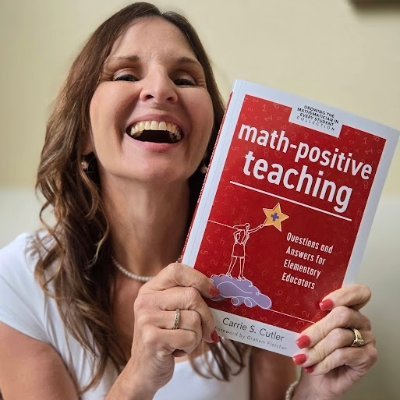 DrCarriecutler's profile picture. author of #MathPositiveTeaching and #MathPositiveTeaching, wife, mom of 8 kids, gran to 4, math lover, Teaching Excellence Award honoree, chocolate fan