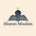 Histori Muslim Profile picture