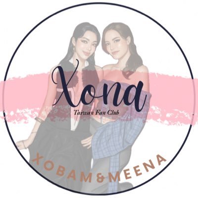 @XoNaTaiwanFans