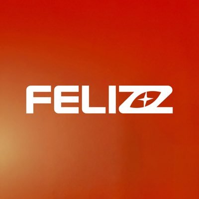 @FELIZZOfficial_