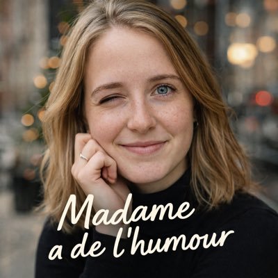 madame_humour's profile picture. Compte officiel de Madame a de l’Humour – Marque d’humour coquin de M. CORBON. Spicy French humor & English naughtiness!