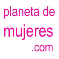 Planeta de mujeres- Famosas, chismes, belleza, tips, talleres gratis y ayuda: autoestima, adelgazar, tips de negocios, coaching.