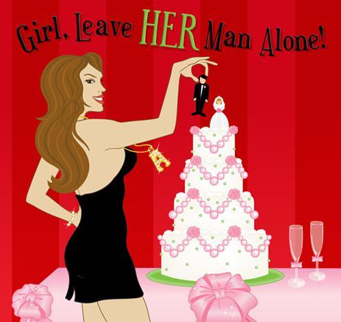Girl Leave Her Man Alone:  The Book:  The Blog:  The Movement