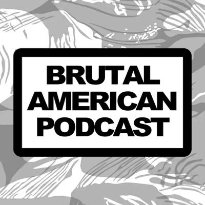 BrutalAmPodcast's profile picture. Ushering in the Rebirth of the American Male