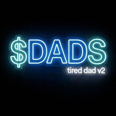 Tired_Dad_onSol's profile picture. Were here to make generational wealth for all the Tired Dads out there. CA BELOW
2Qtk2GjdpErU6xADcaYJYarMe1J2isHYujkLWodypump