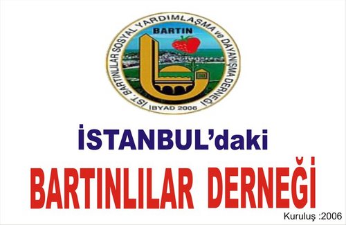 İstanbuldaki Bartınlılar için kurulmuş derneğimiz.0212 618 98 94 0537 982 77 99                                                          Başkan Şükrü YAVUZASLAN