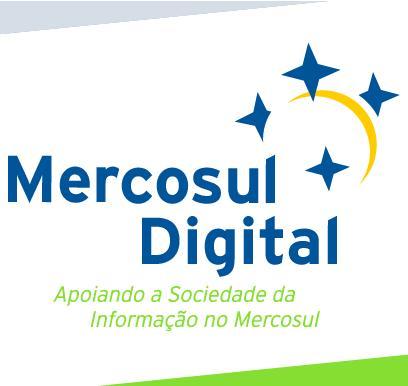O projeto visa promover políticas e estratégias comuns, fomentando e disseminando as TICs e a Economia Digital no Mercosul.