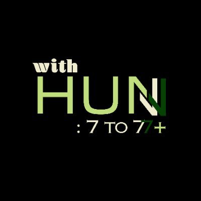 𝐖𝐢𝐭𝐡 𝐇𝐔𝐍 : 𝟕 𝐭𝐨 𝟕𝟕 +