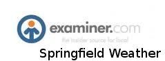 Severe weather spotter and Springfield Weather Examiner