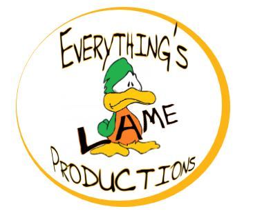 Podcast shows & Websites to Print we are Producing, Marketing & Managing entertainment one lame step at a time.407-505-5745 EveryThingsLameProductions@gmail.com