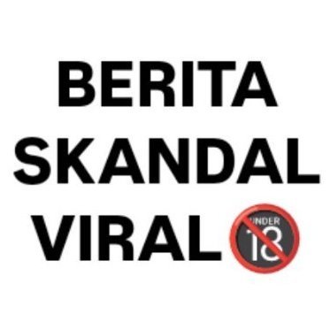 SKANDAL BERITA VIRAL