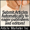Submit Your Article Once, And Watch As It's Distributed To 1000s Of Content Site Owners, Article Directories And Publishers.  More Exposure, Traffic, And Profit
