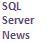 SQL Server News - latest blogs and articles from the top SQL Server sites and blogs. If you want your blog posted here drop @SQLServerNews a tweet