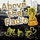 AboveTheRadio's profile picture. http://www.above.fm wants to bring independent music to the front of the music industry. Listen to unlimited music, ARTISTS reach new fans with FREE uploading!