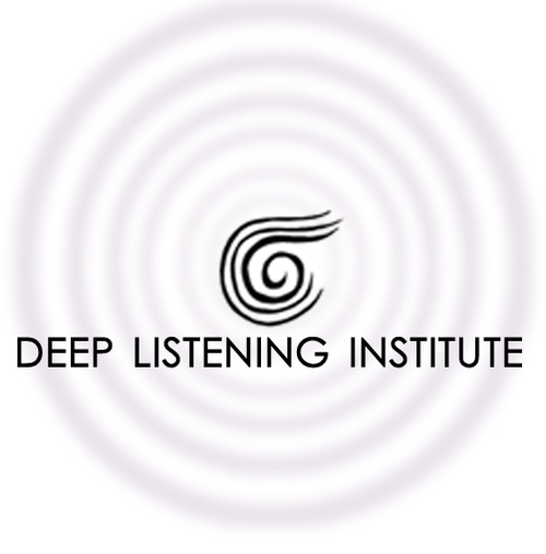 Deep Listening Institute, founded by Pauline Oliveros, a non-profit arts organization that fosters unique approaches to music, art, literature & meditation.