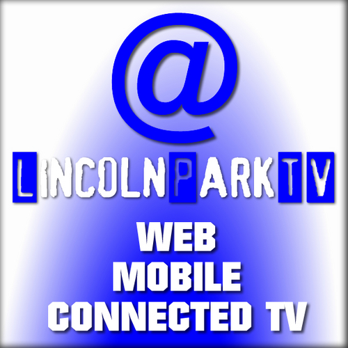 LincolnParkTV's profile picture. LincolnPark Neighborhood on your Phone. Video Stories: breaking news, exceptional nightlife and lifestyle in Lincoln Park ... web, ConnectedTV, mobile and more