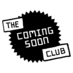 The Coming Soon Club (@comingsoonclub) Twitter profile photo The Coming Soon Club (@comingsoonclub) Twitter profile photo