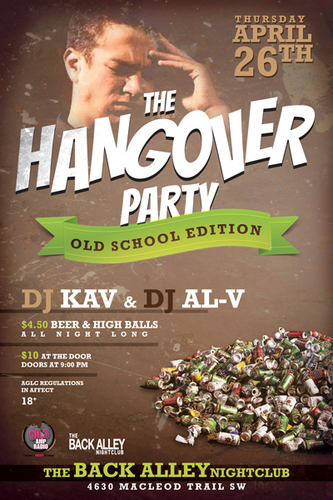 The Hangover Party: Old School Edition. Happening Thursday April 26, 2012. Brought to you by AMP Radio and The Back Alley.