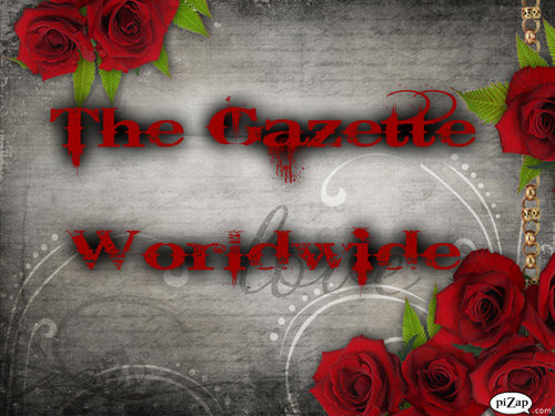 This twitter account will translate all tweets of the Gazette's member !! 
COMING SOON !