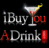 iBuyYouADrink