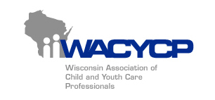 Wisconsin Association of Child and Youth Care Professionals