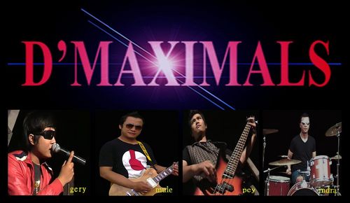 d'maximals band asal bandung yang beranggotakan empat orang personeal
 gery (vocal)
 pey (bass)
 mule (guitar)
 indra (drum), beraliran pop rock melayu