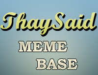 http://t.co/renP1uwKBq is a website where you can share and find funny meme pictures. Make your day at http://t.co/renP1uwKBq.