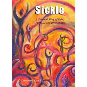 Sickle is an emotionally stirring testimony, a frank description of living with a disease associated with bouts of disabling pain and a host of other symptoms