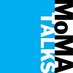 MoMA Talks (@momatalks) Twitter profile photo MoMA Talks (@momatalks) Twitter profile photo