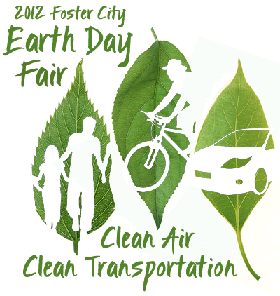 NEW! 2012 Foster City Earth Day Fair Sat April 21st 10-3 City Hall Plaza, Foster City, CA
Go Green!