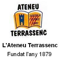 L'Ateneu Terrassenc, és una organització sense ànim de lucre, que té com a principal objectiu el foment de la cultura a la nostra ciutat.