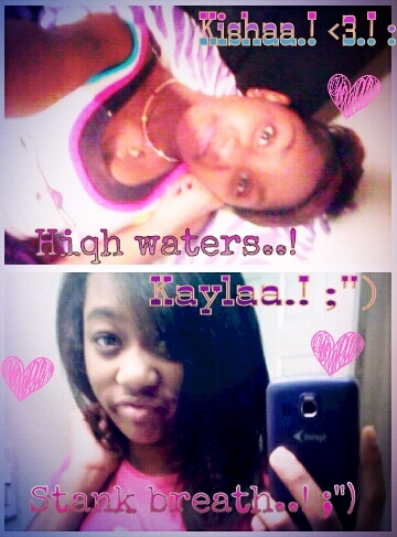 #Mwahh..! ;) Akisha And Makayla...!