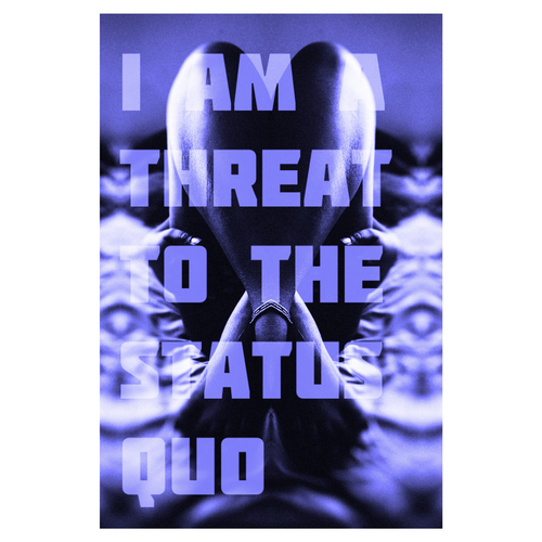 Bougie_Negro's profile picture. I AM A THREAT TO THE STATUS QUO.