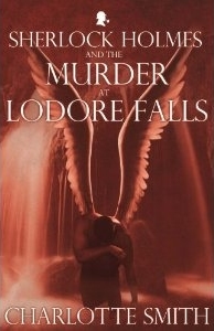 Sherlock Holmes and The Murder At Lodore Falls is a book containing three stories involving murder, blackmail, robbery and friendship.