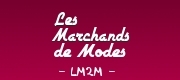 Les Marchands de Modes : traite des dernières actualités et tendances liées à la Mode Femme et Homme.