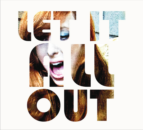 LET IT ALL OUT disponible sur iTunes : http://t.co/gc0s5CGwmS