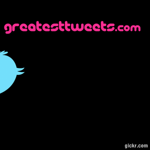 GreatestTweets2's profile picture. We supply you with the greatest Tweets of TwitterⓇ. Greatest quotes, one-liners, sayings, statuses and tweets online #GreatestTweets