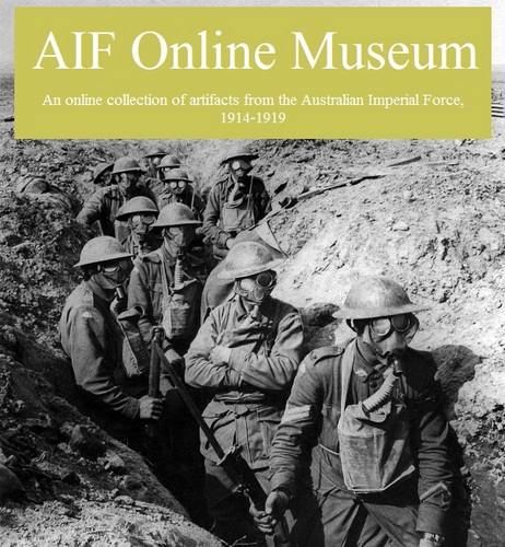 The AIF Online Museum is a virtual exhibition of artifacts pertaining to the Australian Imperial Force that are held in my private collection.