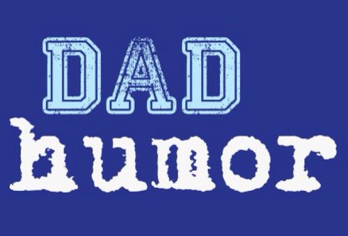 Humour for dads.