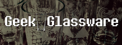 Making glassware for all the geeks, everywhere!