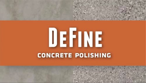 DeFinePolishing's profile picture. DeFine Concrete Polishing is a premier purveyor of polished concrete floors, a durable and sustainable solution for both residential and commercial settings.