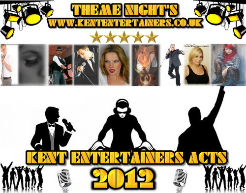 Kent Entertainers, For all your Entertainment Needs, Tribute Acts, Bands, Djs, & Many More