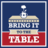 Bring It 2 The Table
