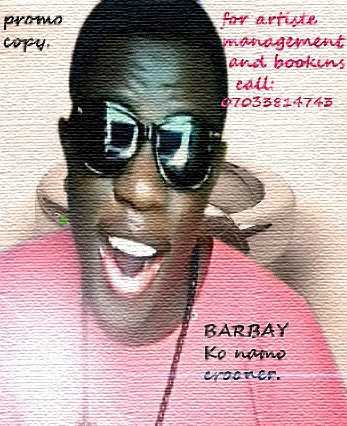 Upcoming Artiste/Comm/ for enquiry and signing of artiste, call: 07033814743.