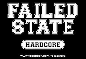 Failed state is a hardcore band... We play hardcore, so get the fuck up!